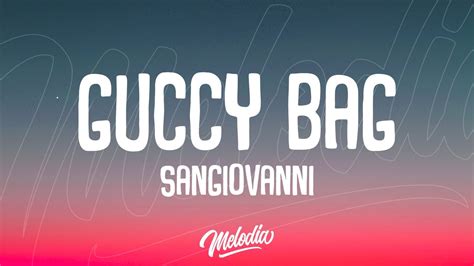 san giovanni gucci bag testo|sangiovanni – guccy bag Lyrics .